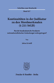Kontinuitäten in der Judikatur zu den Mordmerkmalen (§ 211 StGB)