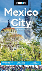 Moon Mexico City (Ninth Edition)