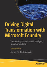 Driving Digital Transformation with Microsoft Foundry