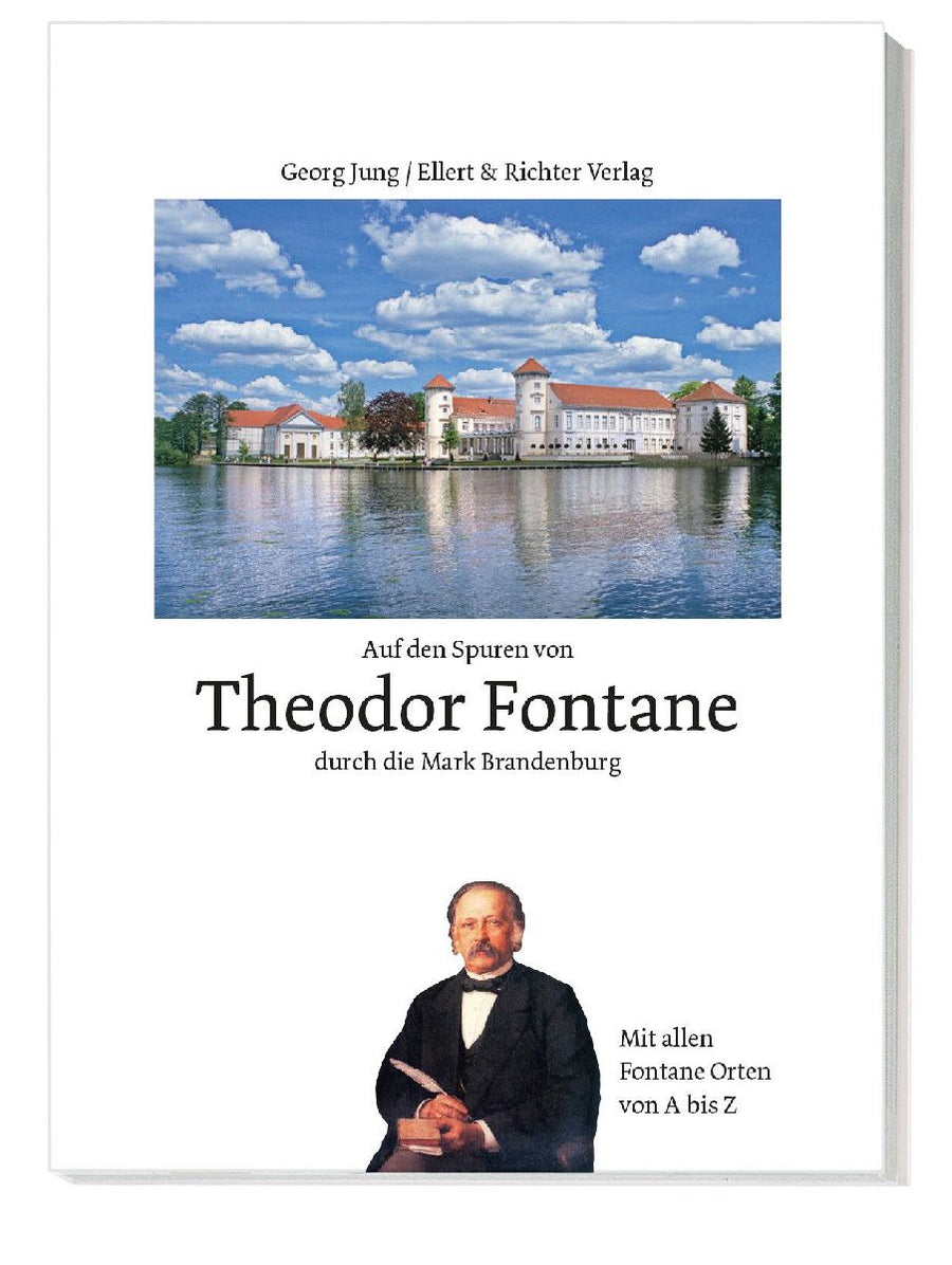 Auf den Spuren von Theodor Fontane durch die Mark Brandenburg