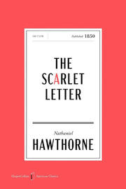 The Scarlet Letter American Classics Edition