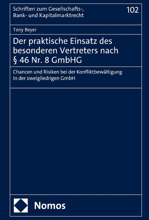 Der praktische Einsatz des besonderen Vertreters nach § 46 Nr. 8 GmbHG