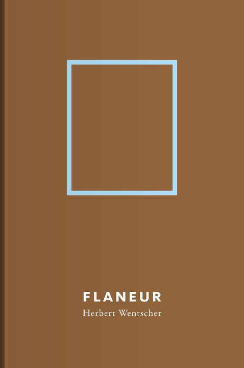 Flaneur | Herbert Wentscher