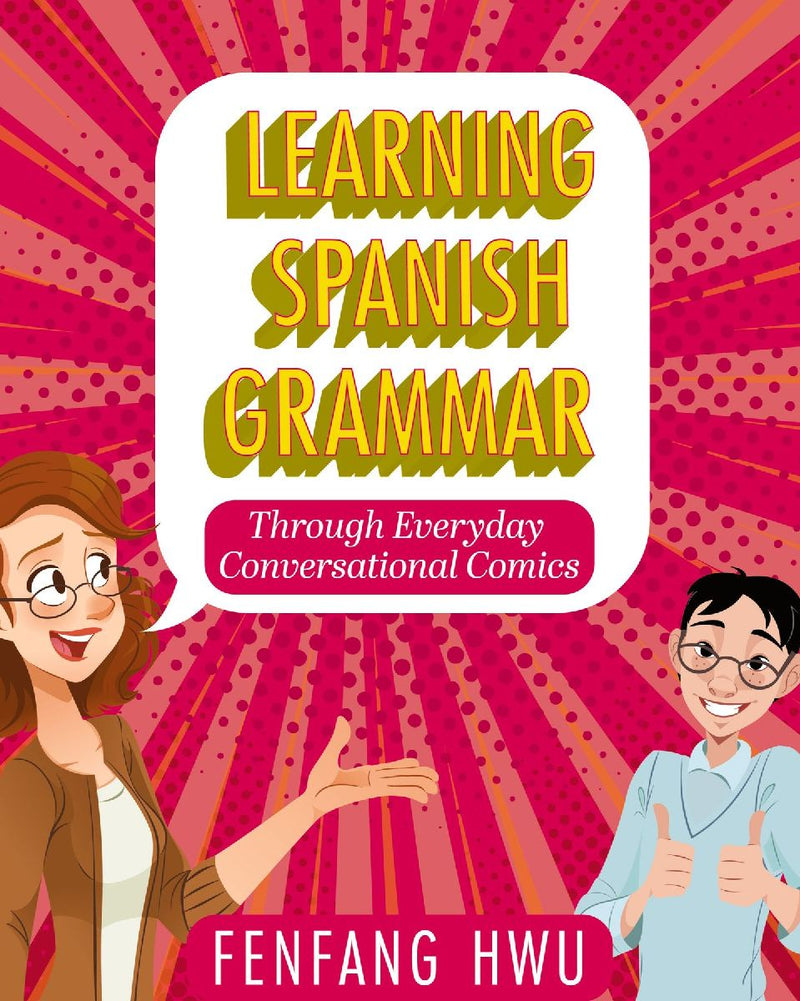 Learning Spanish Grammar Through Everyday Conversational Comics
