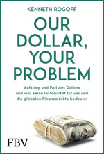 Our Dollar, your Problem