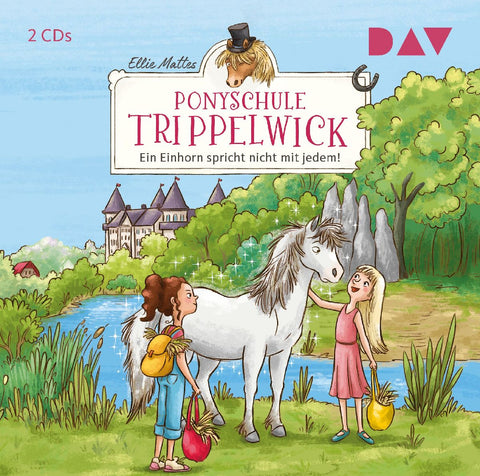 Ponyschule Trippelwick - Teil 2: Ein Einhorn spricht nicht mit jedem!
