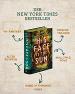 His Face Is The Sun - Der Thron von Khetara