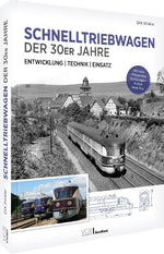 Schnelltriebwagen der 30er Jahre - Entwicklung | Technik | Einsatz
