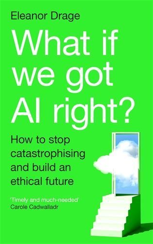 What If We Got AI Right?