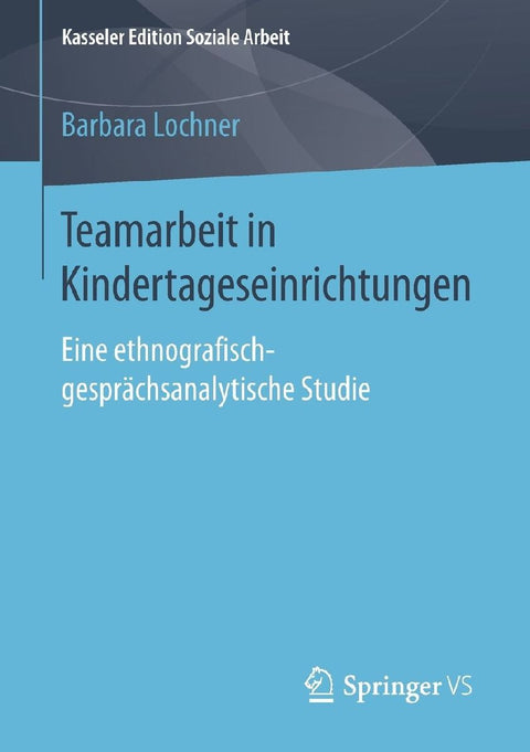 Teamarbeit in Kindertageseinrichtungen