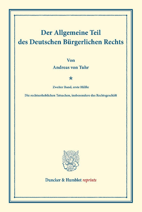 Der Allgemeine Teil des Deutschen Bürgerlichen Rechts