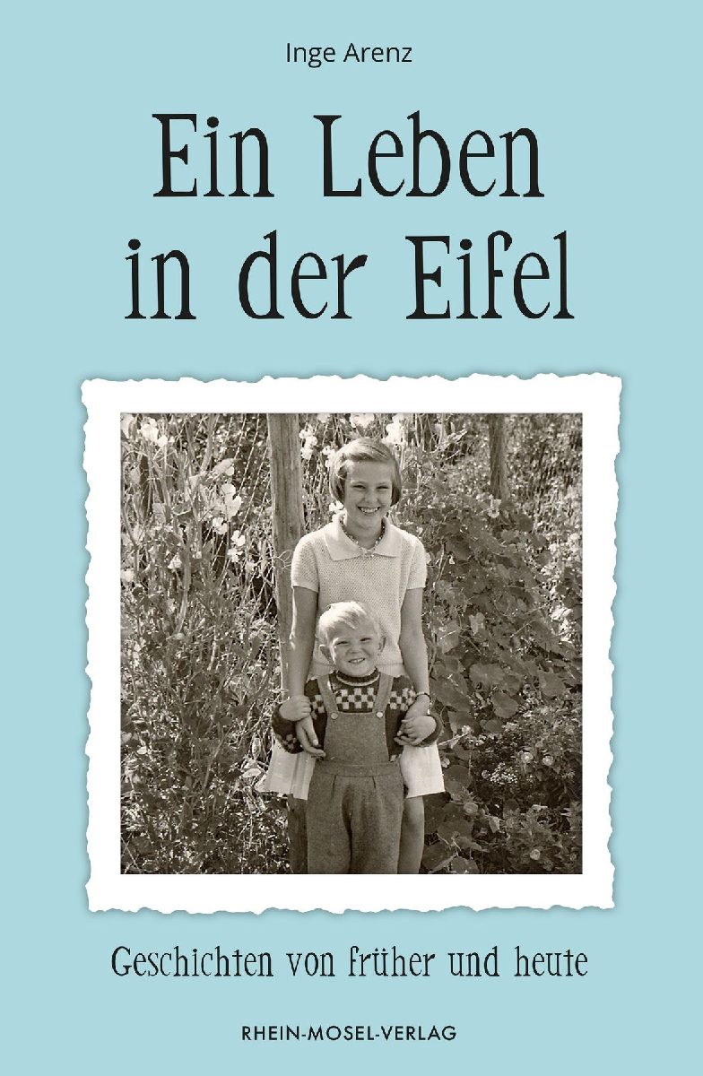 Ein Leben in der Eifel