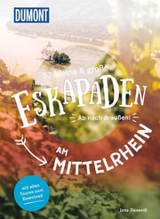 52 kleine & große Eskapaden am Mittelrhein