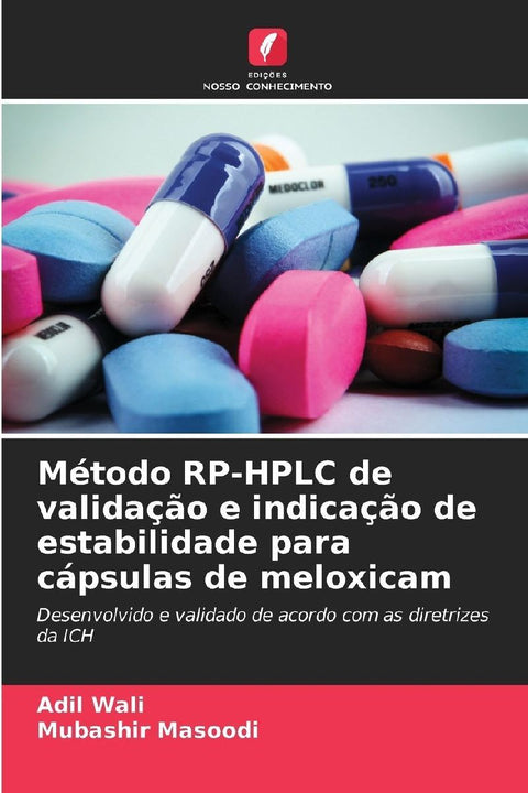 Método RP-HPLC de validação e indicação de estabilidade para cápsulas de meloxicam