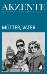 Akzente: Mütter, Väter