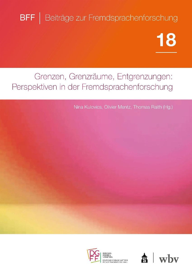 Grenzen, Grenzräume, Entgrenzungen
