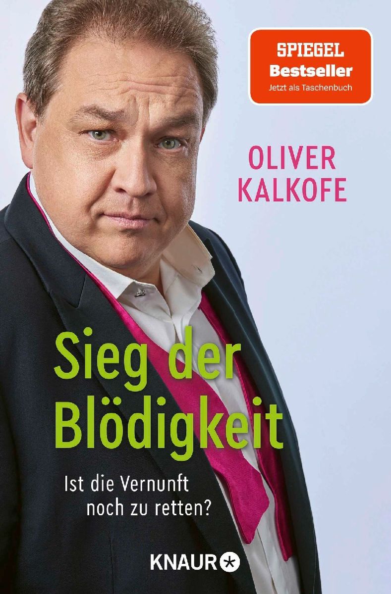 Sieg der Blödigkeit