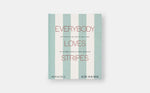 Everybody Loves Stripes