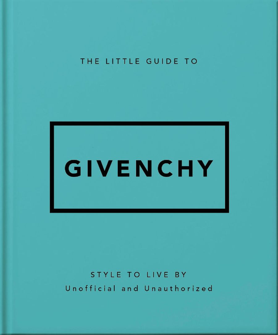 The Little Guide to Givenchy