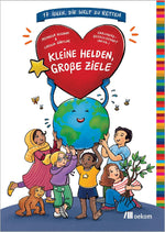 Kleine Helden, große Ziele