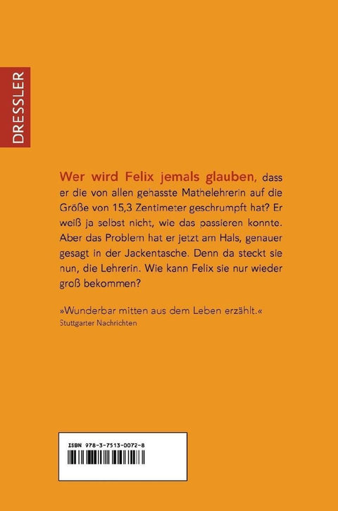 Hilfe, ich hab meine Lehrerin geschrumpft