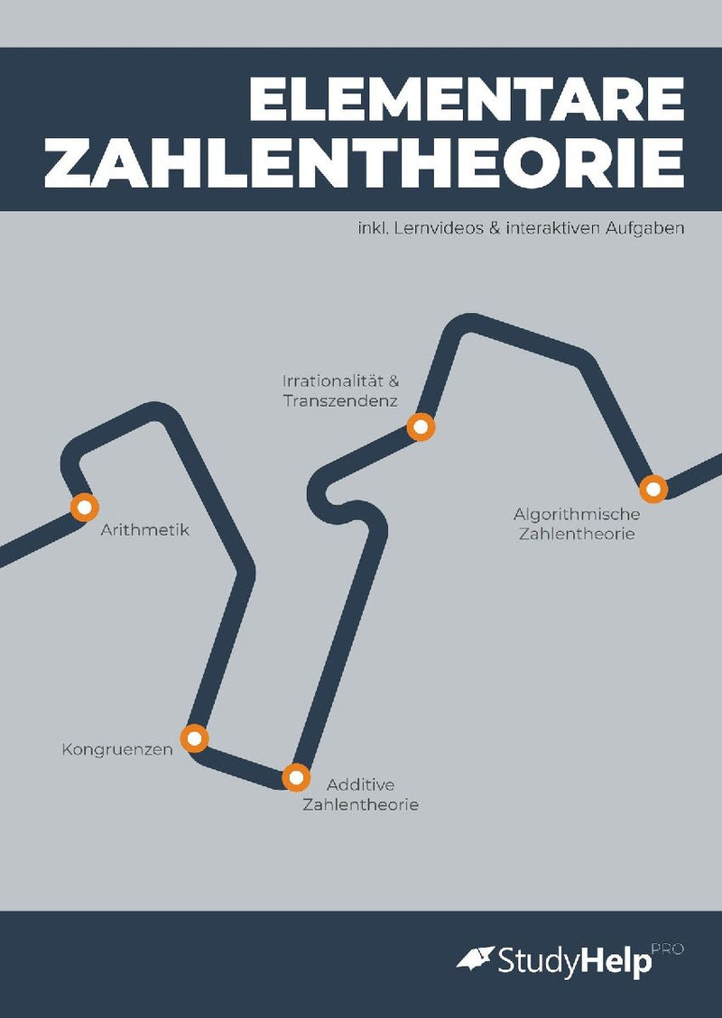 Elementare Zahlentheorie - Grundlagen verstehen, anwenden & lehren