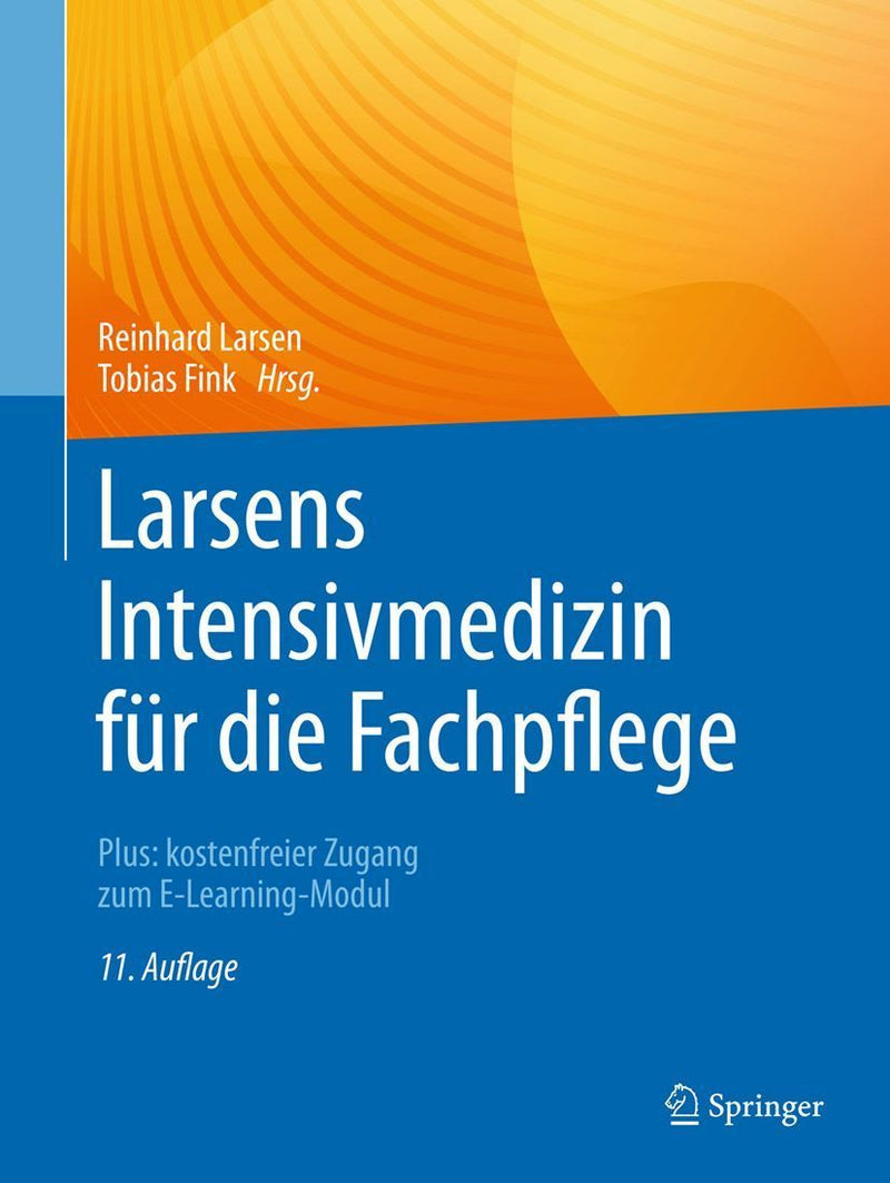 Larsens Intensivmedizin für die Fachpflege