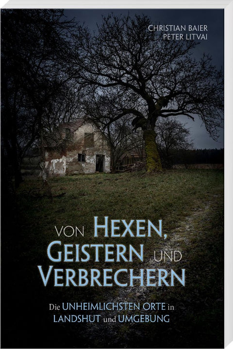 Von Hexen, Geistern und Verbrechern