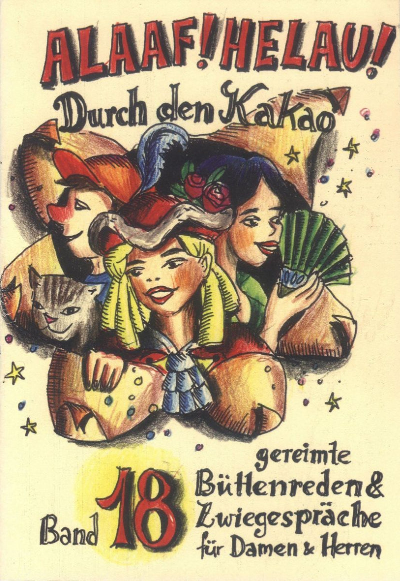 Alaaf Helau 18. Durch den Kakao