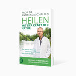Heilen mit der Kraft der Natur