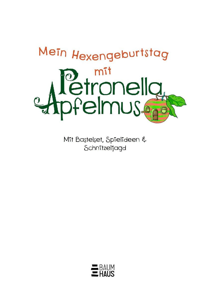 Mein Hexengeburtstag mit Petronella Apfelmus (Innenansicht)