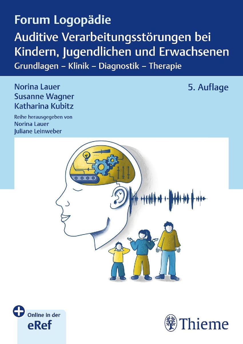 Auditive Verarbeitungsstörungen bei Kindern, Jugendlichen und Erwachsenen