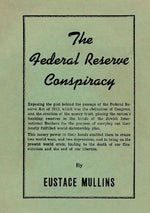 The Federal Reserve Conspiracy