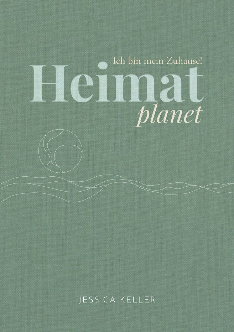 Heimatplanet - Ich bin mein Zuhause!