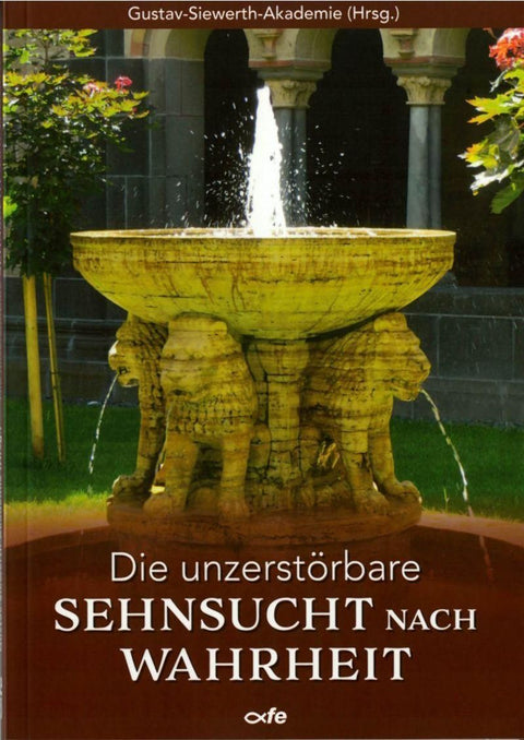 Die unzerstörbare Sehnsucht nach Wahrheit