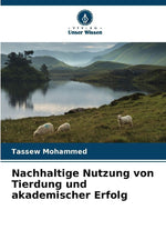 Nachhaltige Nutzung von Tierdung und akademischer Erfolg