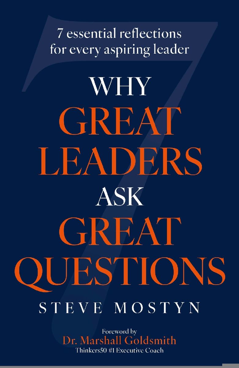 Why Great Leaders Ask Great Questions