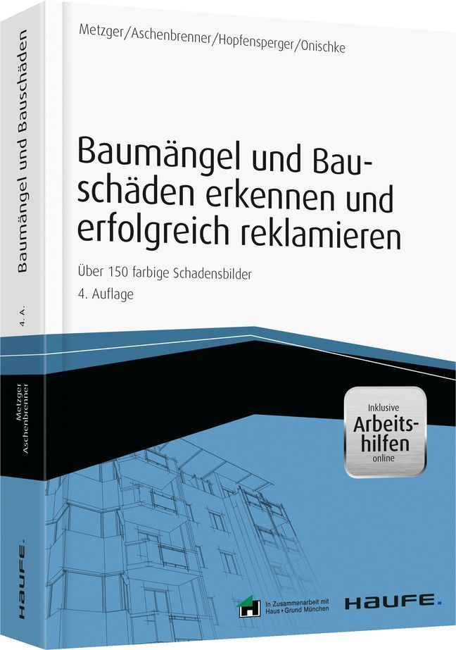 Baumängel und Bauschäden und erfolgreich reklamieren - inkl. Arbeitshilfen online
