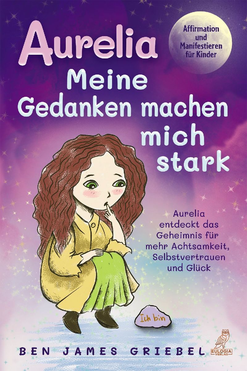 Aurelia - Meine Gedanken machen mich stark