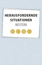 Herausfordernde Situationen meistern