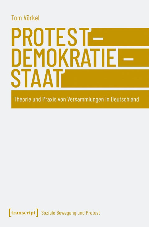 Protest - Demokratie - Staat