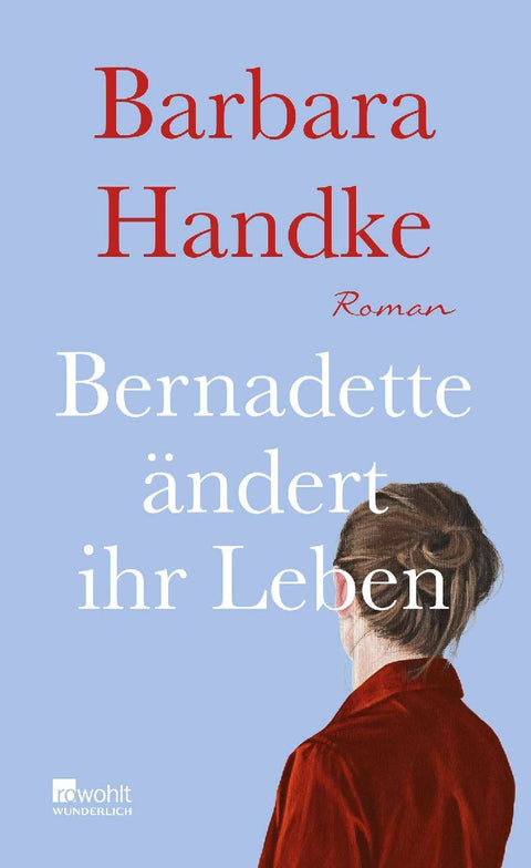 Bernadette ändert ihr Leben
