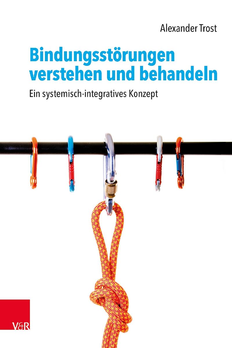 Bindungsstörungen verstehen und behandeln