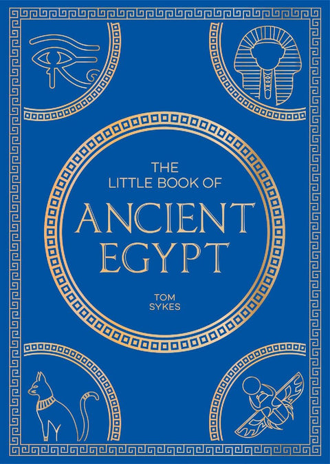 The Little Book of Ancient Egypt