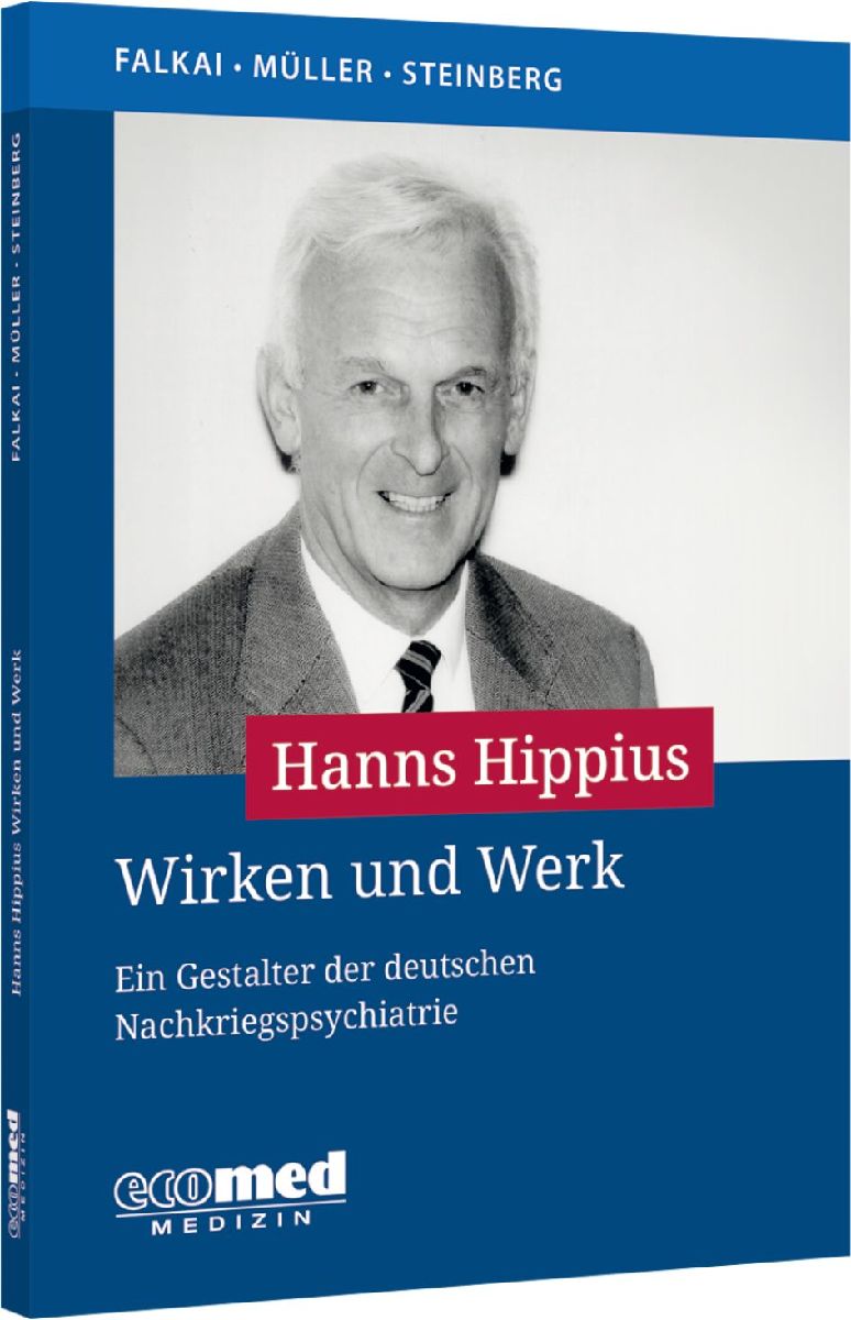 Hanns Hippius Wirken und Werk