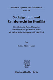 Sacheigentum und Urheberrecht im Konflikt