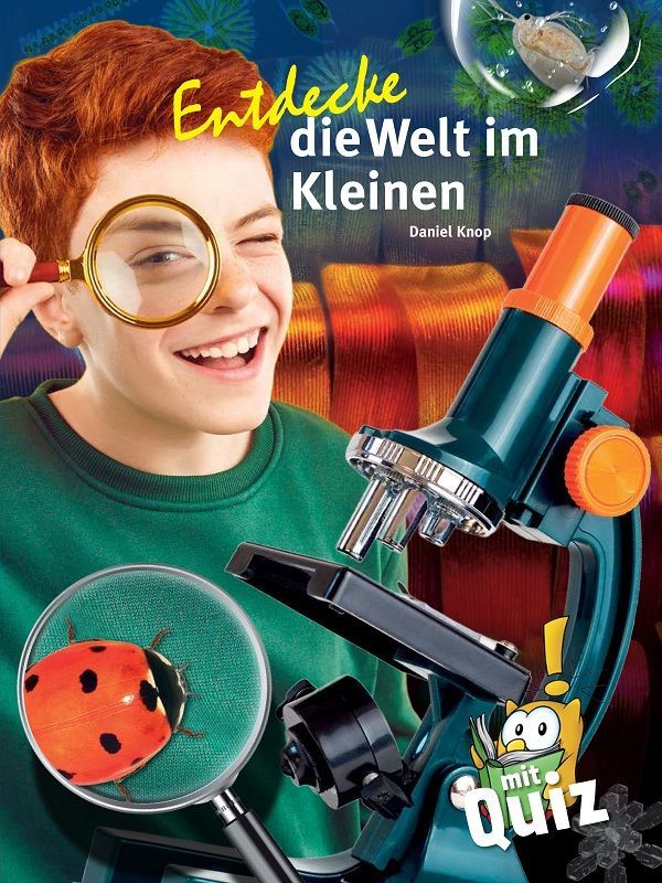 Entdecke die Welt im Kleinen