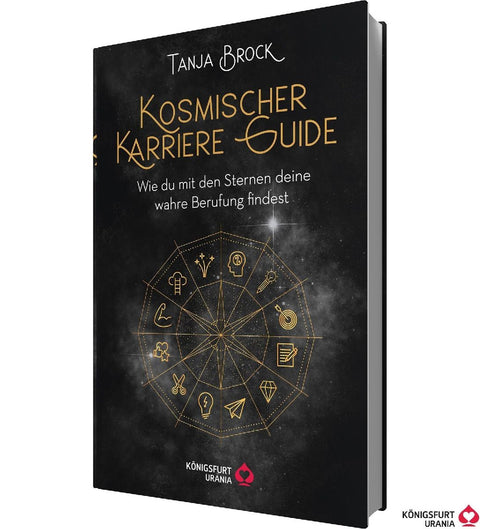 Kosmischer Karriere Guide -Wie Du mit den Sternen deine wahre Berufung findest