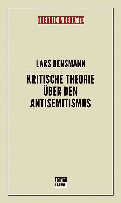 Kritische Theorie über den Antisemitismus