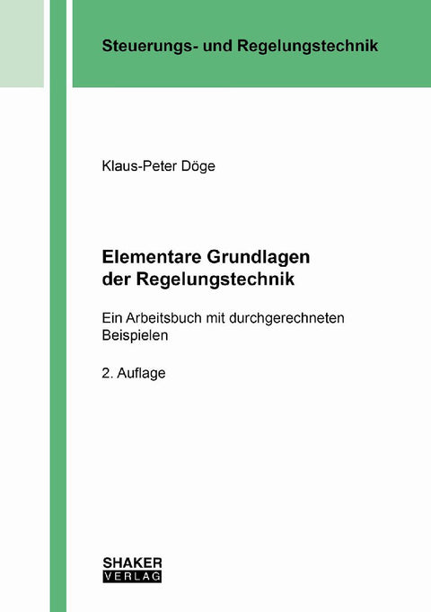 Elementare Grundlagen der Regelungstechnik